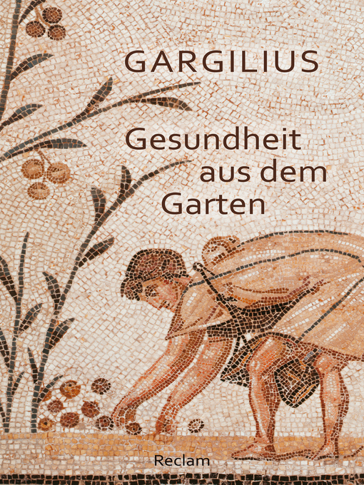 Title details for Gesundheit aus dem Garten. Lateinisch/Deutsch by Gargilius - Wait list